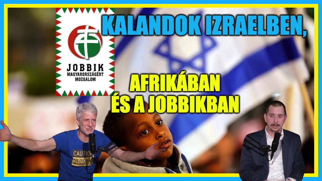 Kalandok Izraelben, Afrikában és a Jobbikban - Hobbista Hardcore 23-12-08/2; Samu Tamás Gergő