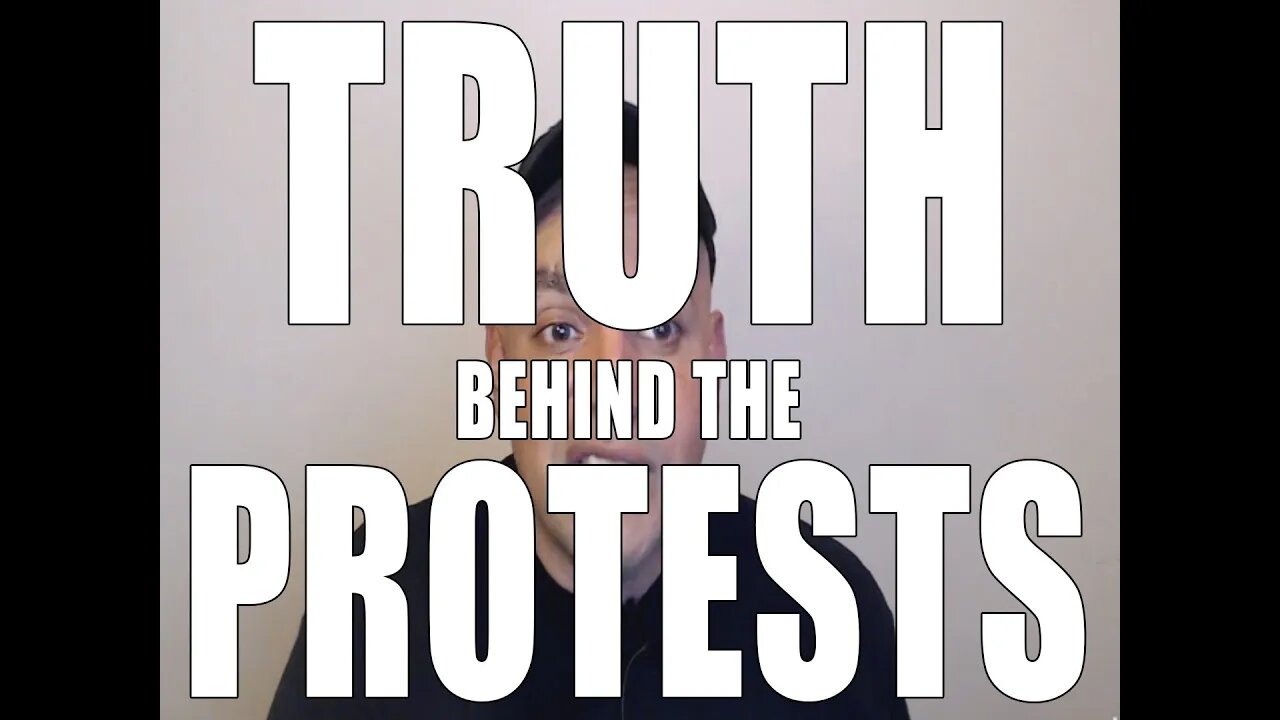 Truth behind the Protests