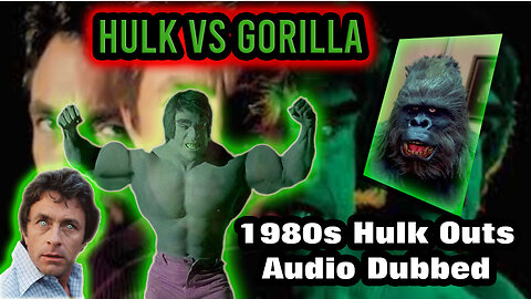 The 1980s Incredible Hulk fights a real Gorilla