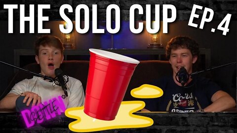 Ep.4 The Solo Cup | Settle Down Podcast