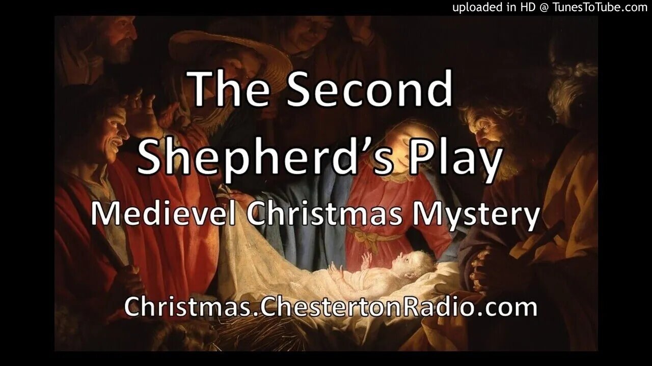 The Second Shepherd's Play - Great Christmas Plays - Medieval Mystery