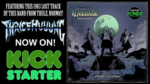 MEMOIRS of the ReANIMATOR CAMPAIGN IS "ALIVE!"