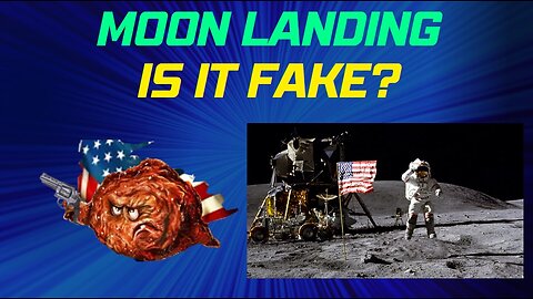 Moon Landing - Is it fake?