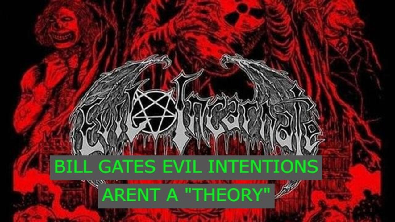 NEW RICHIEFROMBOSTON: BILL GATES EVIL INTENTIONS ARENT A "THEORY"