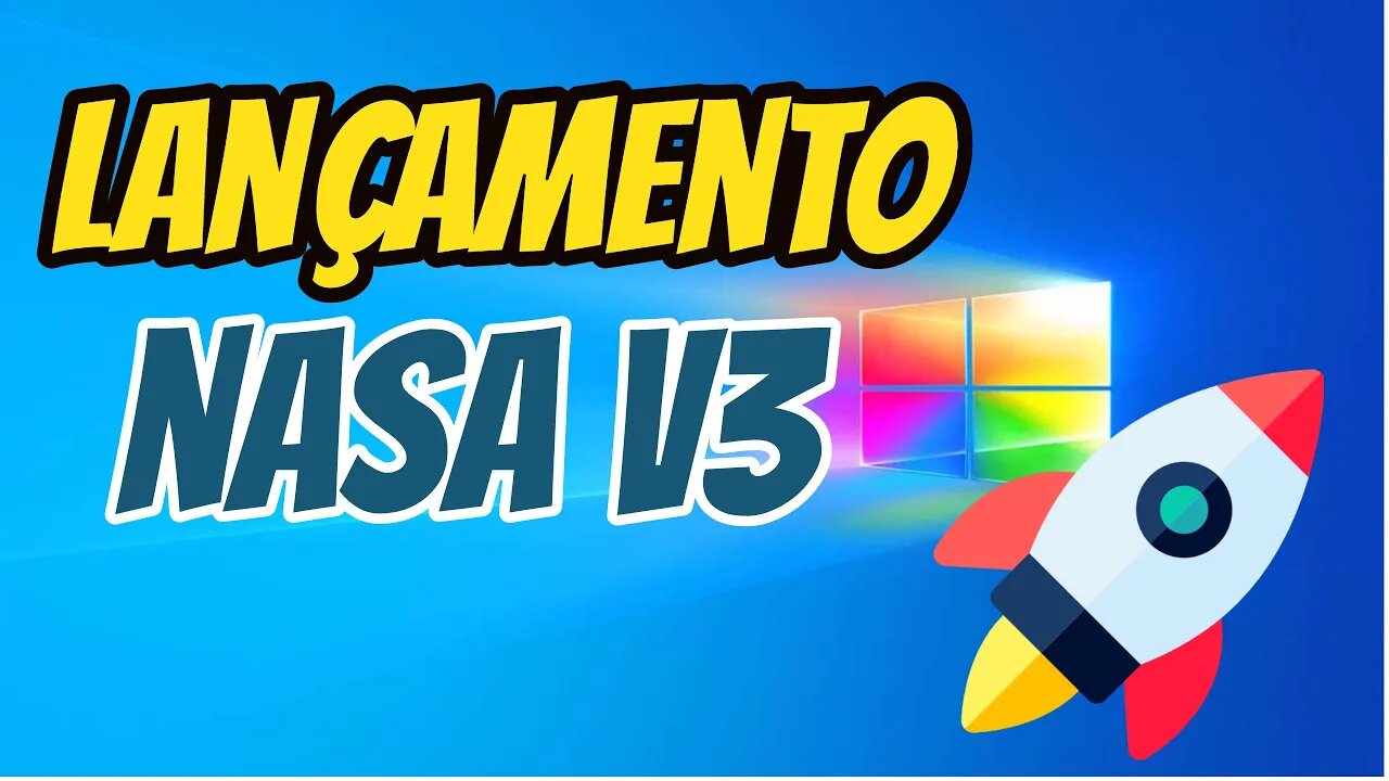 ⚡ VAI SAIR O WINDOWS NASA V3 - CONFIRA NESSE VIDEO!🚀