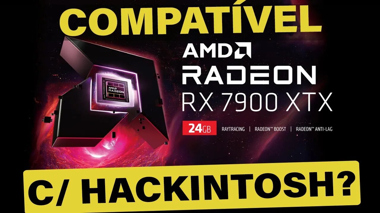 🔥 GUIA ATUALIZADO 2023👉 RX 7900, 7600, 6700, 6750, 6500 e 6400 SÃO COMPATÍVEIS C/ #HACKINTOSH ??? 🤔