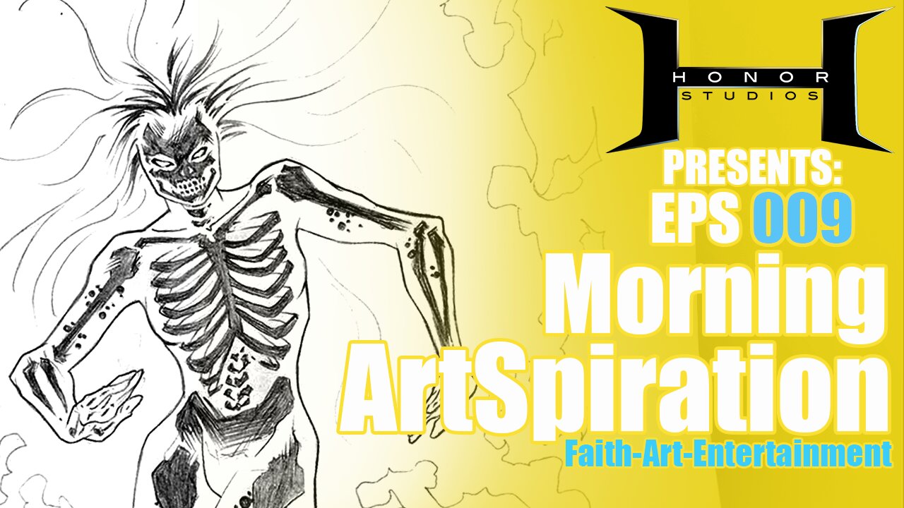 Honor Studios Presents: Morning Art-spiration Episode 9