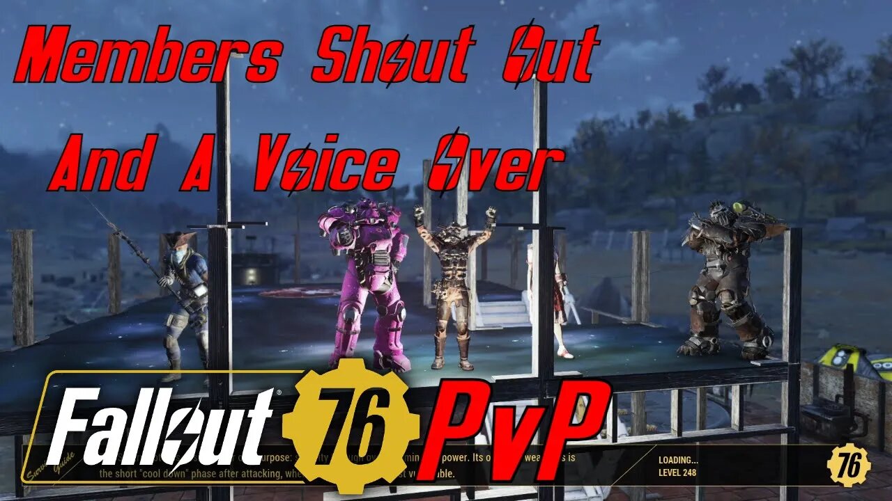 My Member ShoutOuts for Fallout 76 And Just A Voice Over this wonderful PvP Fight I Had Recently