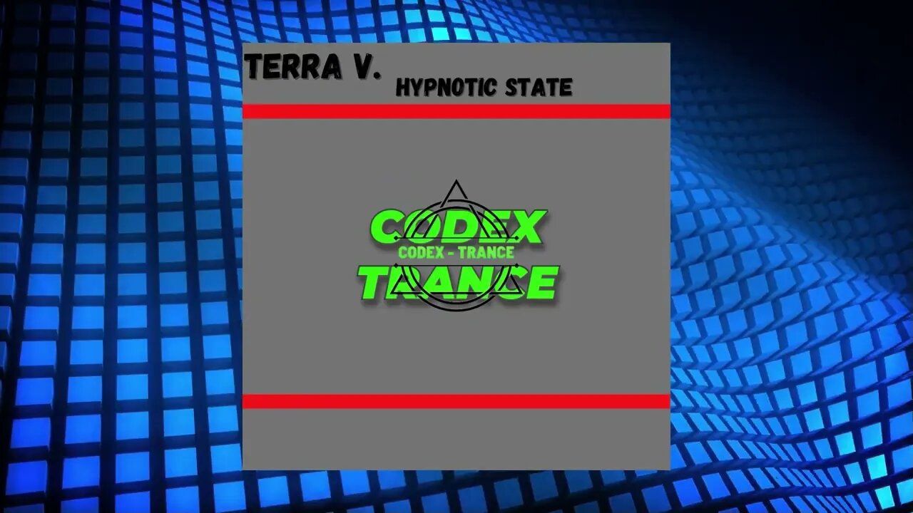 Terra V. - Hypnotic State(Extended Mix) (CODEX - Trance)