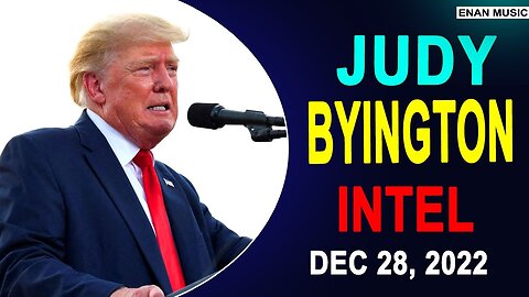 JUDY BYINGTON INTEL RESTORED REPUBLIC VIA A GCR UPDATE AS OF DECEMBER 28, 2022 - TRUMP NEWS