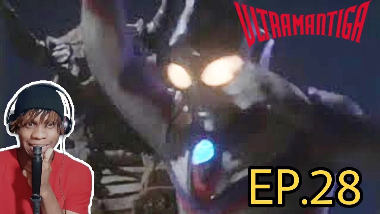 Ultraman Tiga Episode 28 Reaction