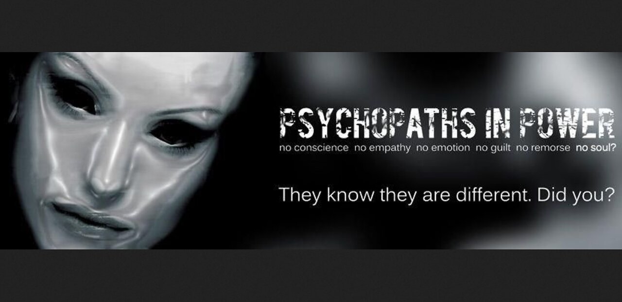 The Psychology of Psychopaths - Predators who Walk Among Us