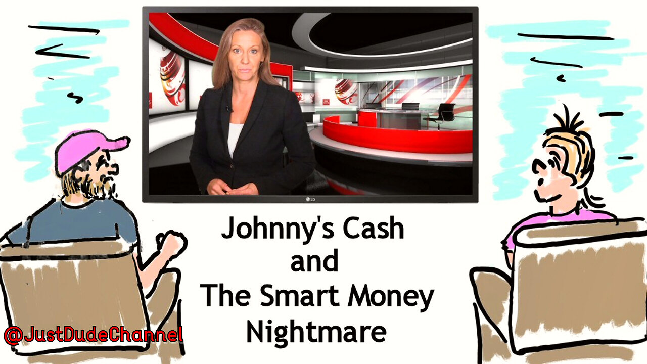 Johnny's Cash And The Smart Money Nightmare