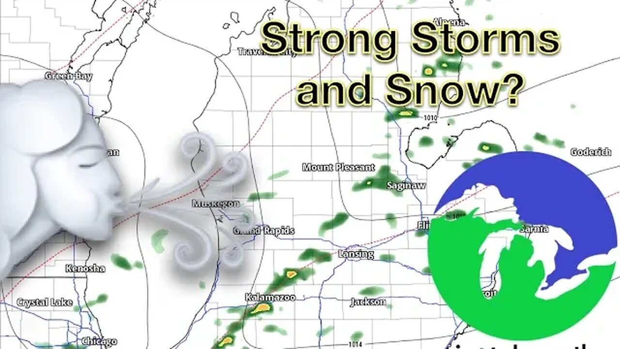 Strong Thunderstorms Possible in Michigan Tomorrow; Snow In the Forecast -Great Lakes Weather