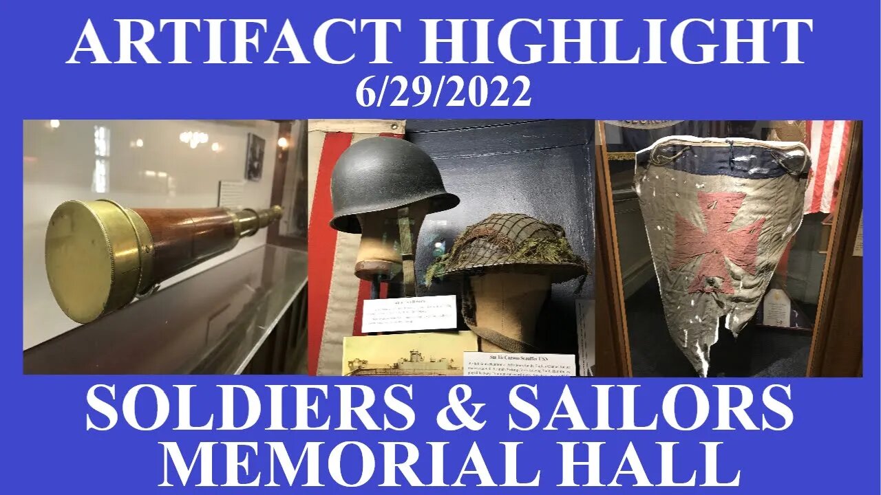 Soldiers & Sailors Memorial Hall (Pittsburgh) - Artifact Highlight