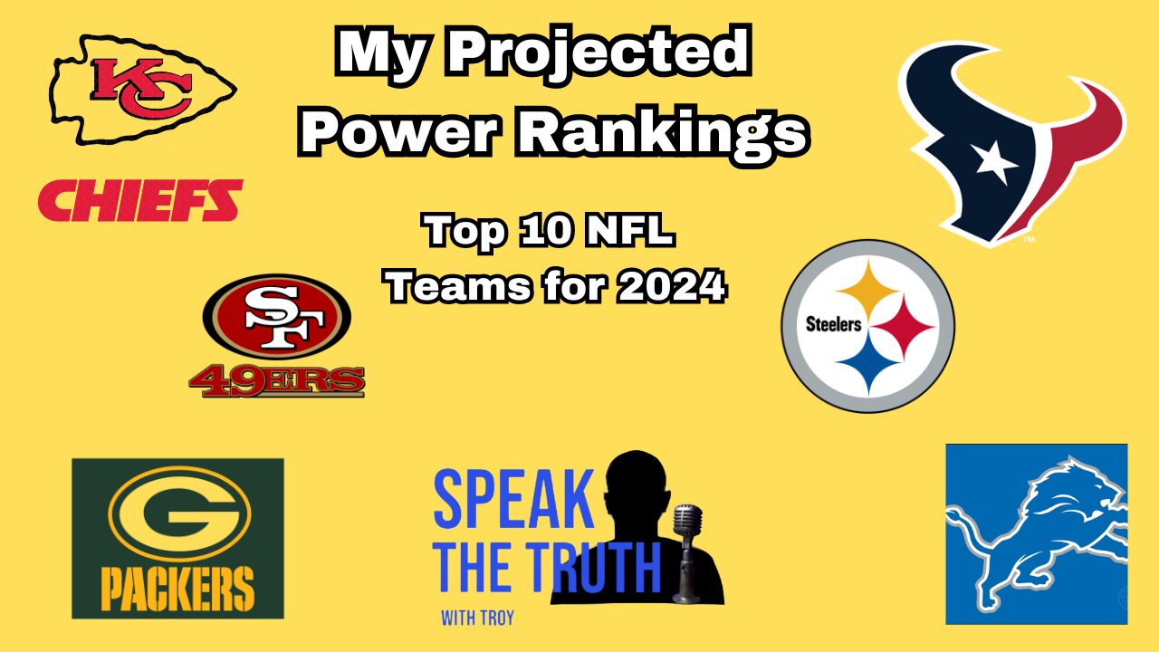 Episode 38: My Projected Power Rankings: Top 10 NFL Teams for 2024