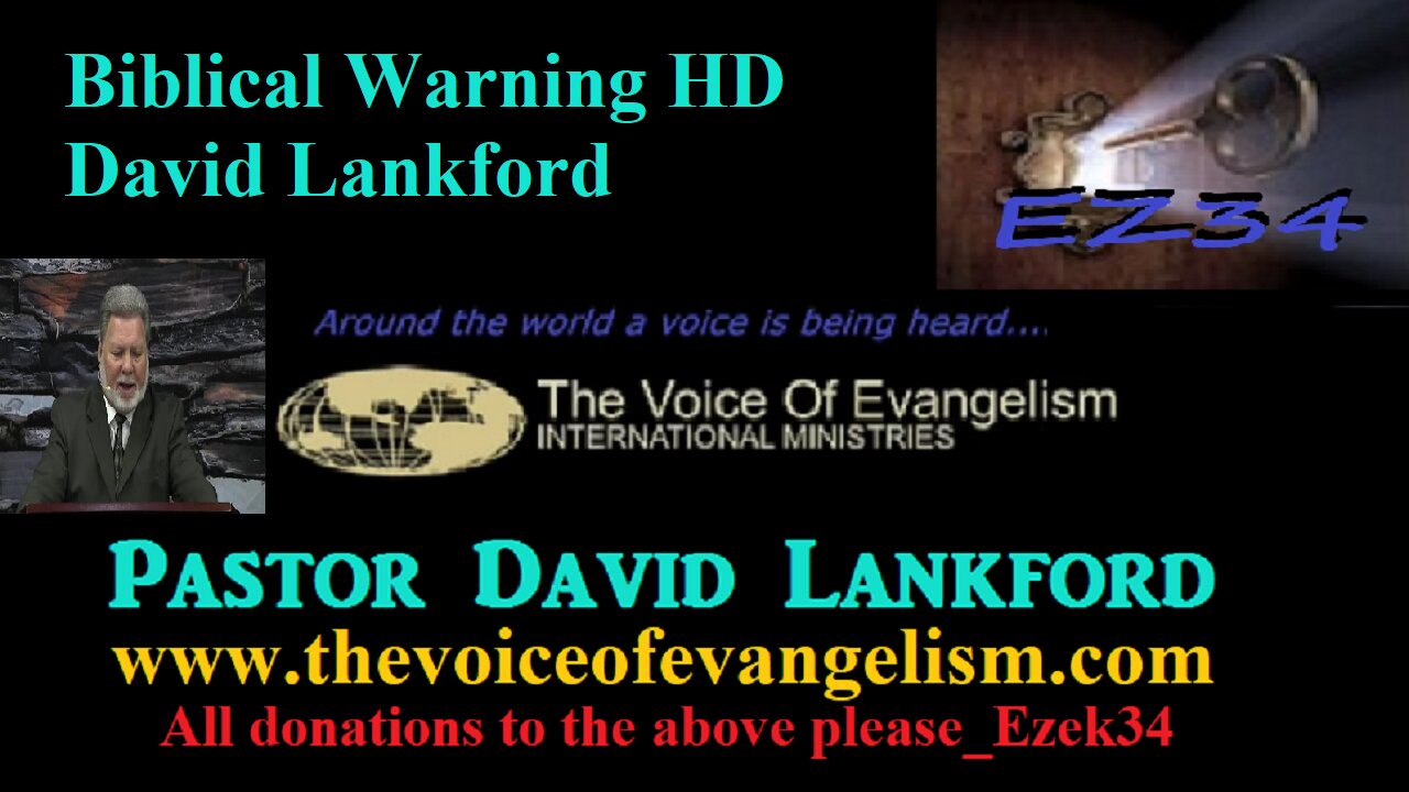 3/11/24 Biblical Warning HD David Lankford-David Lankford