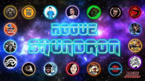 Rogue Entertainment presents: The Rogue Squadron!