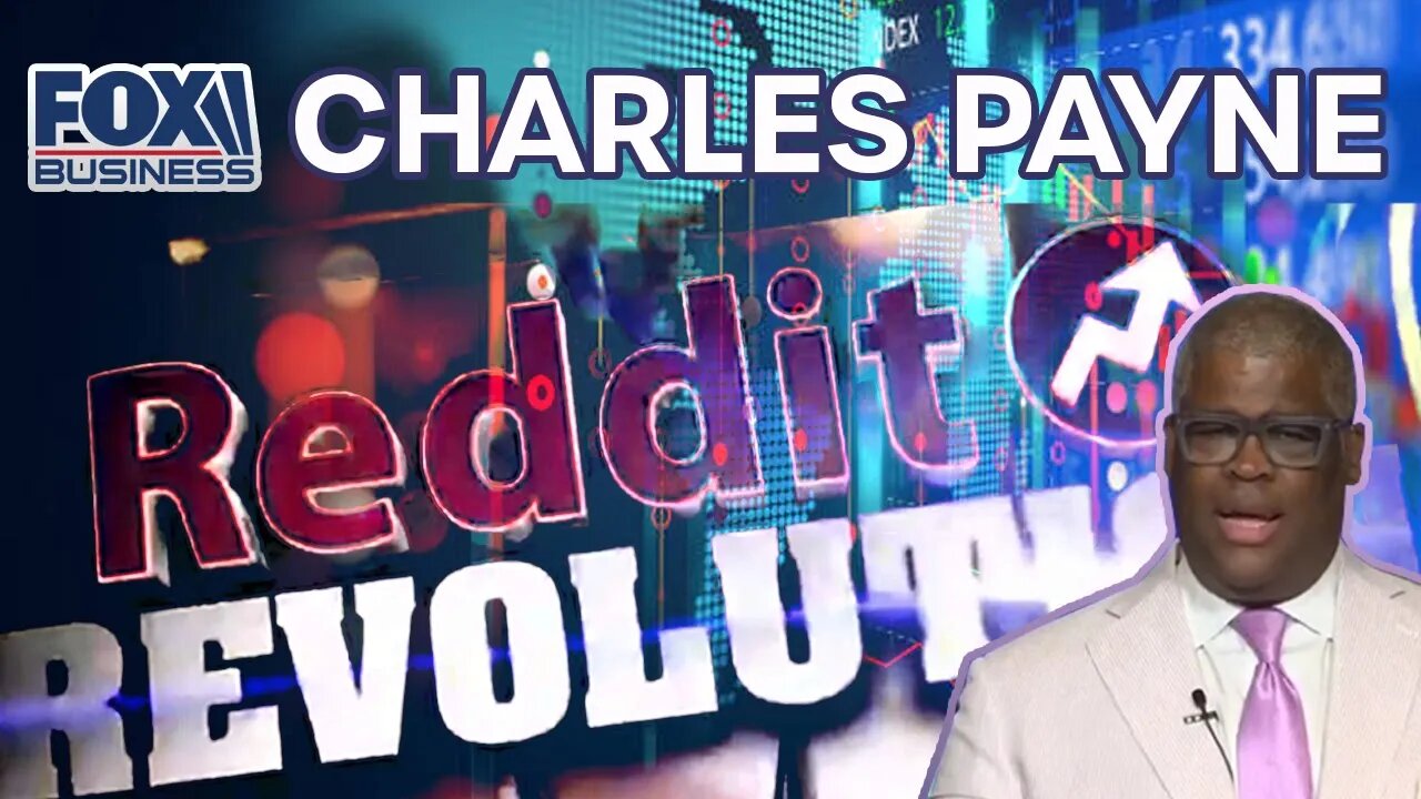 🔴 [LIVE] The Reddit Revolution | Charles Payne on Fox Business - July 1st 2021