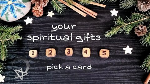 Reveal Your 🎁 Spiritual Gifts Pick a Card Tarot Reading