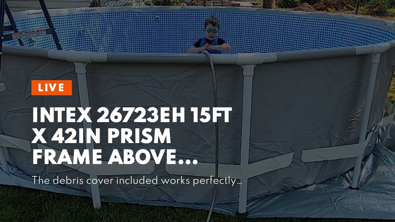 Intex 26723EH 15ft x 42in Prism Frame Above Ground Swimming Pool Set with Debris Cover, Ladder,...