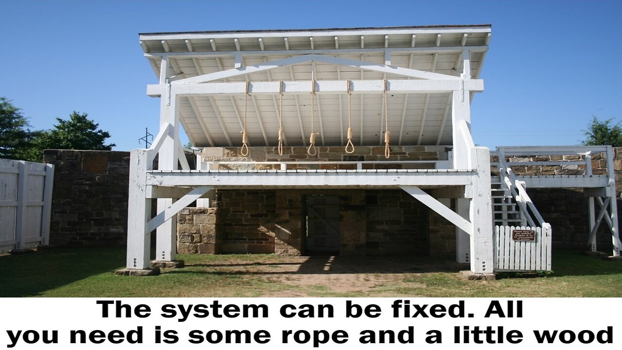 The System Can Be Fixed. All You Need is Some Rope And a Little Wood.