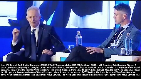 CBDC | "Prime Minister Narendra Modi Has Understood the Importance Of It And Your Digital ID Program Is One of the Most Important Programs Around the World." - Tony Blair (Blair Is a Member of the World Economic Forum & the Former PM of the