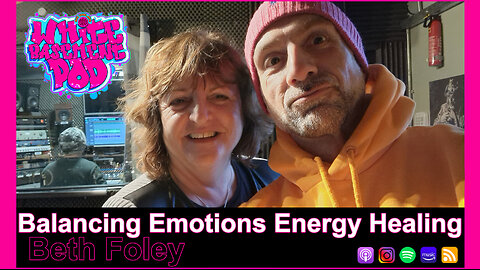 #22 Balancing Emotions Energy Healing Beth Foley