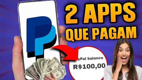 💲✅ VEJA! 2 aplicativos PAGANDO DE VERDADE em 2021! (+ R$100,00 )