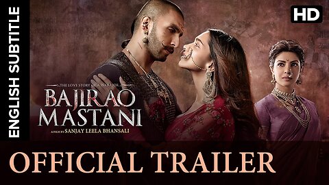 Bajirao Mastani 2015 Official Trailer | Watch Full Movie