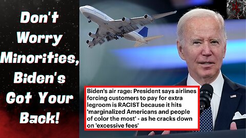 Biden Thinks It's RACIST That Fat People Are Charged More to Fly, Because Only Minorities Are Fat?