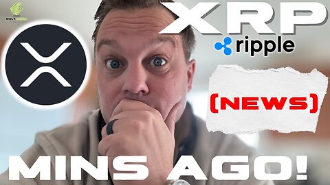 MINS AGO - Ripple XRP News! 🚨👀