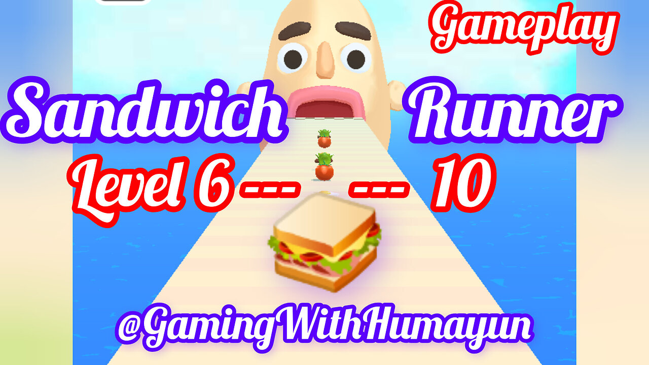 Sandwich Runner||Gameplay level 6 - 10 ||