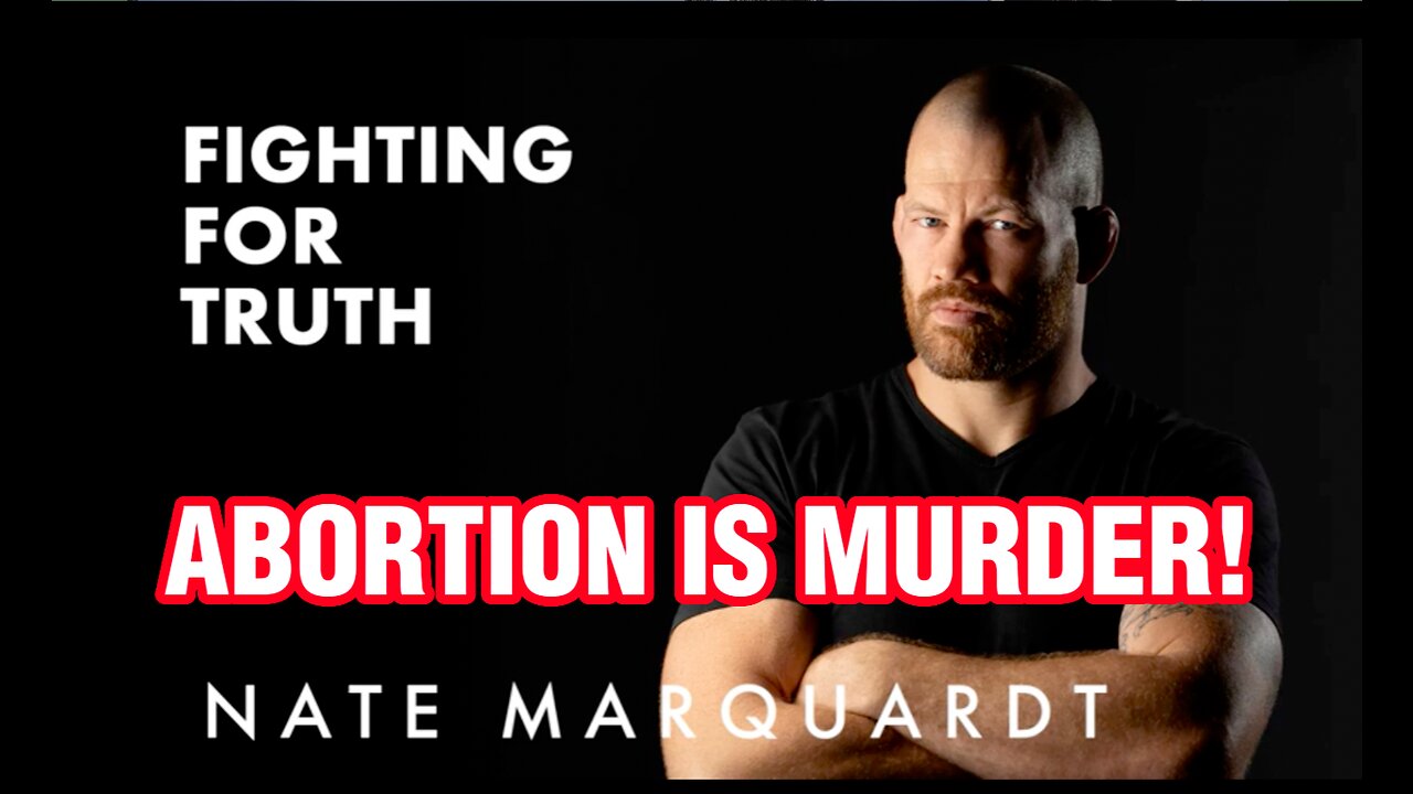 Are All Abortions Murder? | Fighting for Truth w/ Nate Marquardt #2