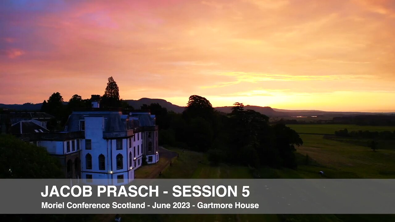 Moriel Scottish Conference June 2023 Session 5 Jacob Prasch