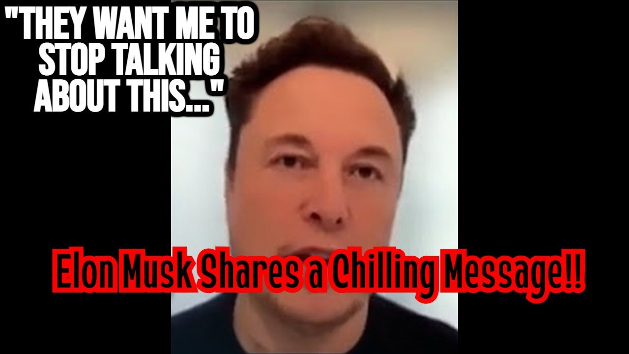 2 Minutes Ago: Elon Musk Shares a Chilling Message!!