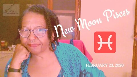 🌑 NEW MOON PISCES ♓: Passionate Manifesting Energy Available...You Can Use It * Feb 23 2020