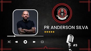 ANDERSON SILVA [ PASTOR ] - SR TALKS #3