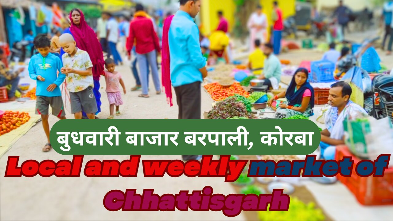 "Chhattisgarh's Vibrant Bazaars: Uncovering the Local Market Gems and Effective Marketing Techniques