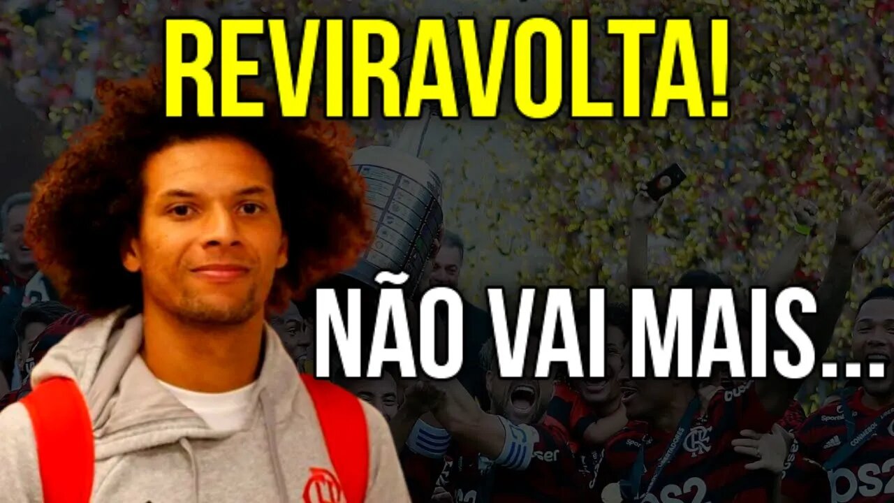 REVIRAVOLTA! WILLIAN ARÃO VOLTANDO PARA O FLAMENGO? E NÃO VAI MAIS PARA O FENERBAHÇE? - É TRETA!!!