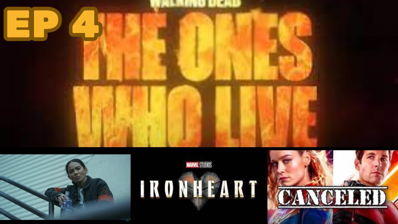 TWD: The Ones Who Live Ep 4 'What We' Review & MCU Cancellations!?!?! #theoneswholive #marvelstudios