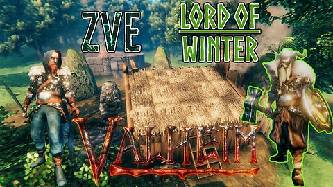 Valheim EP 18 - Lord of Winter!