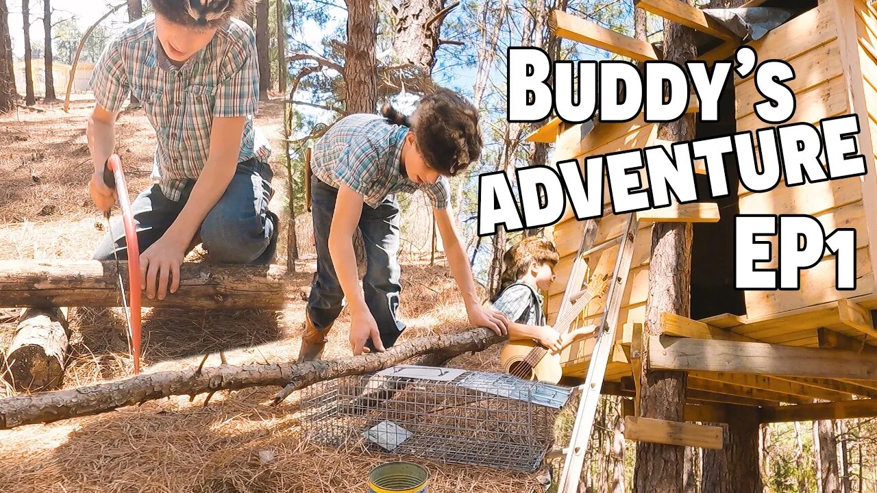 Buddy's Adventure EP1. Learning The Old Ways Of Life | Bushcrafting | Fire | Tree House | Trapping