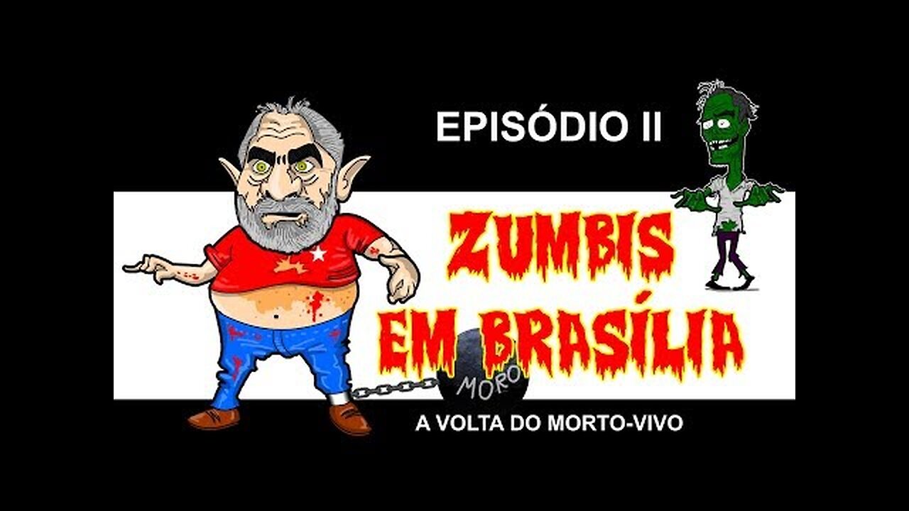 ZUMBIS EM BRASÍLIA EP 2 - A VOLTA DO MORTO-VIVO