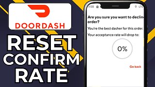 HOW TO RESET DOORDASH ACCEPTANCE RATE