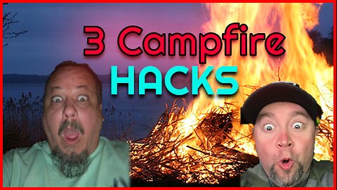 Campfire Hacks - never use kindling again!