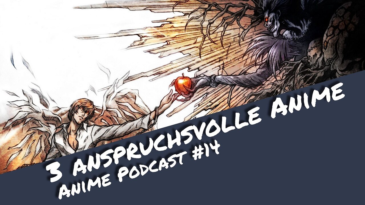 3 anspruchsvolle Anime die zum Nachdenken anregen - Anime Podcast #14 | Otaku Explorer