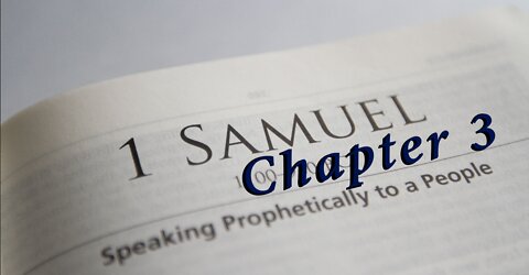 1 Samuel 3 --- 2022 JAN. 23rd --- Pastor Wayne Cash