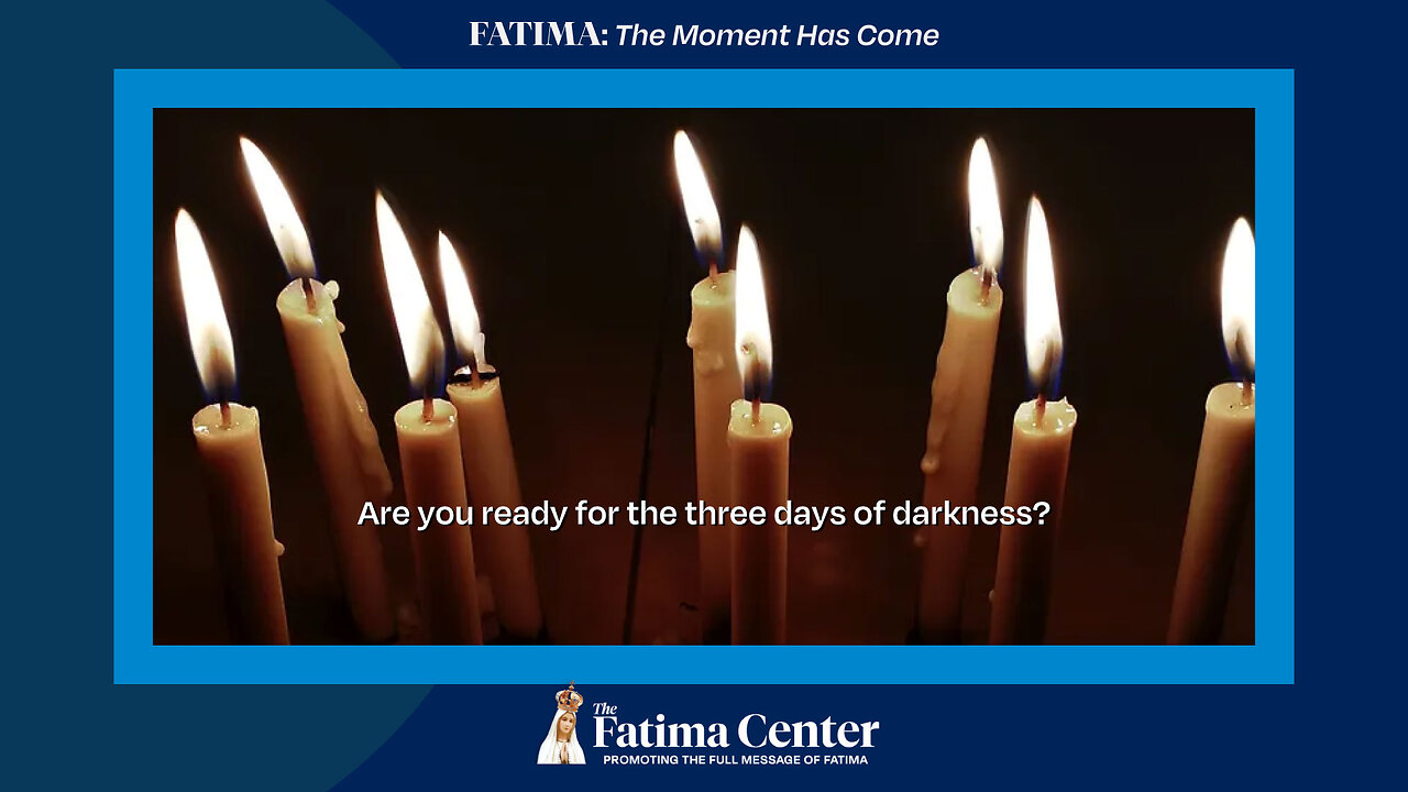 Opinion on the three days of darkness | Q&A FATIMA: The Moment Has Come