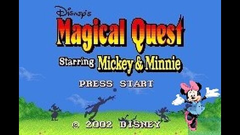 First time Playing Magical Quest starring Mickey & Minnie